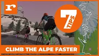 Climb the Alpe faster on Zwift! | 7 top tips to go quicker