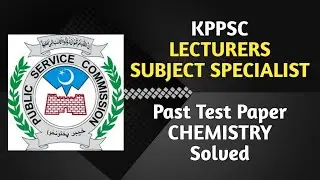 KPPSC Screening test 03/2018 SS  Chemistry Paper Solved.