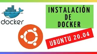 Cómo instalar DOCKER en UBUNTU 20.04 (PASO a PASO)