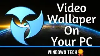 How to Set Video Wallpaper in Your Pc- Quick Video