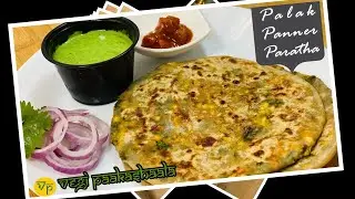 Palak Panner Paratha | Easy and Simple | Quick Breakfast