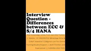 What are differences between SAP ECC and SAP S/4 HANA# ECC vs. HANA