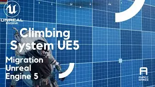 Climbing System With my RPG | Unreal Engine 5