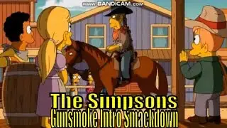 The Simpsons Intro Family Gunsmoke Slapdown English