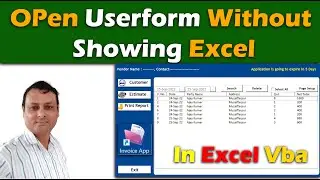 Open Userform Without showing Excel Application | vba userform | Excel VBA | Excel Application
