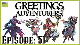 Greetings, Adventurer's! DOWN THE STAIRS - C:2, E:51