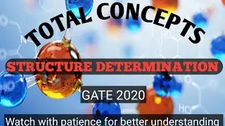 Structure Determination, GATE-2020