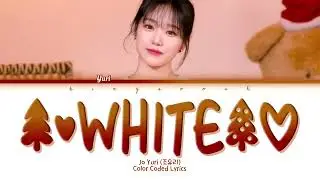 Jo Yuri (조유리) - White (하얀) Lyrics (Han/Rom/Eng/Color Coded/Lyrics/가사) | bingsoosh