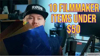 10 BEGINNER Filmmaker items under $50!!
