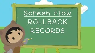 Rollback Records in Flow Use Case : Flow Feature Winter 22