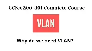 Why we use Virtual LAN or VLAN in Networking