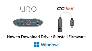 How to install Windows driver and update firmware - uno & GO link