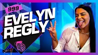 EVELYN REGLY - Inteligência Ltda. Podcast 
