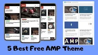 5 Free AMP ADS Ready Themes For Blogger