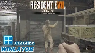 Resident Evil VII Biohazard on Android Gameplay | Winlator  Glibc | Windows Emulator