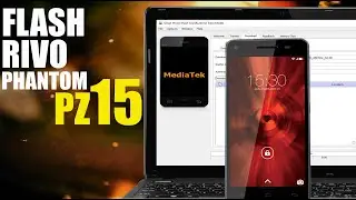 Flash Rivo Phantom PZ8 / PZ15 With SP FLASH TOOL | FIX 