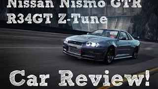 Need for Speed World: Nissan Nismo GTR R34GT Z-Tune [Car Review]
