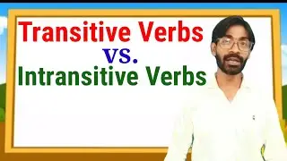 Transitive Verbs | Intransitive Verbs | Transitive And Intransitive Verbs in Hindi