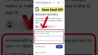 Gmail Recovery Same Email OTP Problem ✅ Email Verification Code Sent to Same Email Gmail  