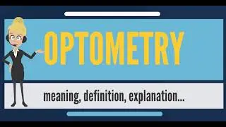 What is OPTOMETRY