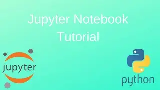 Jupyter Notebook Tutorial - 2019