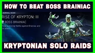 How To Beat Boss Brainiac In Kryptonian Solo Raids From BUDGET To BEST Teams Injustice 2 Mobile