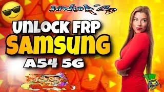 ⚡️ Frp SM A54 5G Android 13/14 All Security