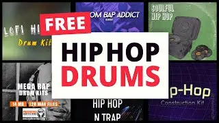 6 FREE Hip Hop Drum Kits That Offer 900 Hip Hop Samples