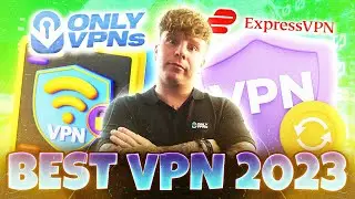 Best VPN 2023 🔥 How do I choose the Best VPN Service?