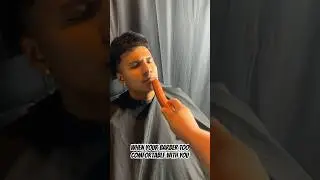 When your BARBER plays TOO MUCH…
