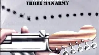 three man army - together
