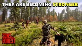 The CANIBALS are Becoming STRONGER | Sons of The Forest - Part 13
