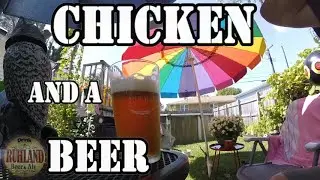 Roasting A Chicken Having A Home Brewed Beer& Swimming in Late September