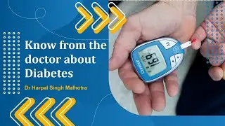 जानिए डॉक्टर से डायबिटीज के  लक्षण, उपचार और बचाव के बारे में: | Diabetes in Hindi