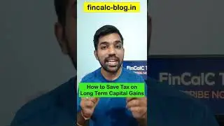 Save Income Tax on Long Term Capital Gains - Tax Harvesting #shorts #fincalc