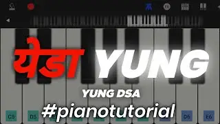 YUNG DSA - YEDA YUNG INSTRUMENTAL | Easy Piano Tutorial
