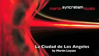 La Ciudad de Los Angeles by Martin Loyato