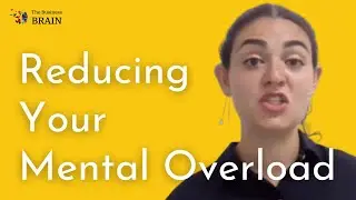467: Clearing Your Mental Overload to Show Up as Your Best Self