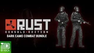 Rust Console Edition – Dark Camo Combat Bundle Trailer