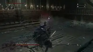 Lady Maria of the Astral Clocktower: Bloodborne | First Playthrough