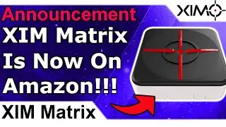 XIM Matrix Now On Amazon & Official XIM Distributors - Buy XIM Matrix The Easy Way!