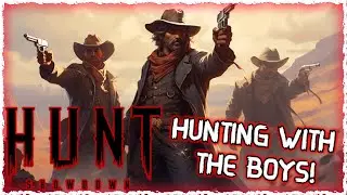 HUNTING WITH THE BOYS :) Hunt: Showdown PVP Highlights/Funny Moments!