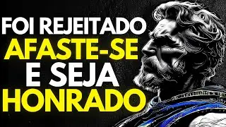 8 Lições Sobre como usar a Rejeição a seu Favor | Psicologia Reversa | Estoicismo