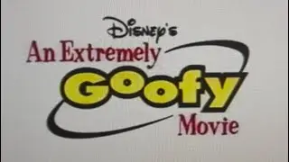 My Birthday Trailers: An Extremely Goofy Movie