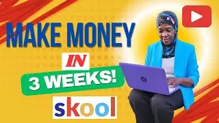 Make Money Online In 3 Weeks | Create A Skool Community (2024)
