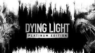 Прохождение Dying Light # 2