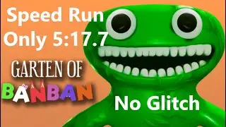Roblox - Garten Of Ban Ban Speed Run No Glitch Only 5:17.5