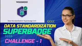 Data Standardization Challenge 1 - Display Key Opportunity Data #salesforcenest  #salesforce