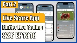 [Flutter] Flutter Live Coding EP1318 (Live Score App Part 2)