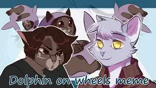 Dolphin on wheels meme (feat. Vicats)
